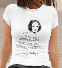 Cargar imagen en el visor de la galería, Camiseta blanca mujer con ilustración y cita de Mary Shelley en inglés.