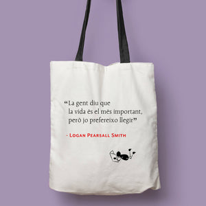 Tote bag natural con asa negra de la colección Lectorix con cita de Logan Pearsall Smith sobre la lectura en catalán